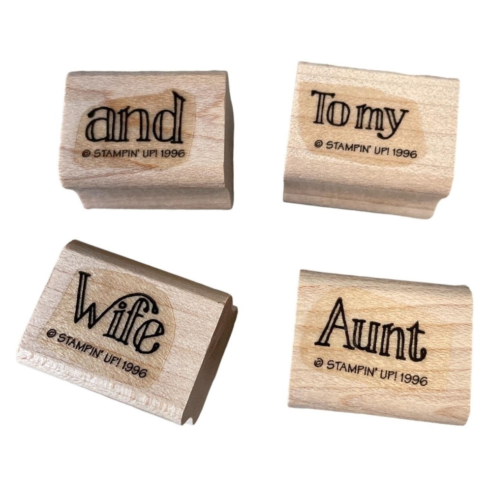 Stampin' Up! 1996 Wooden Rubber Stamps Set Of 4 "And To My Wife Aunt"